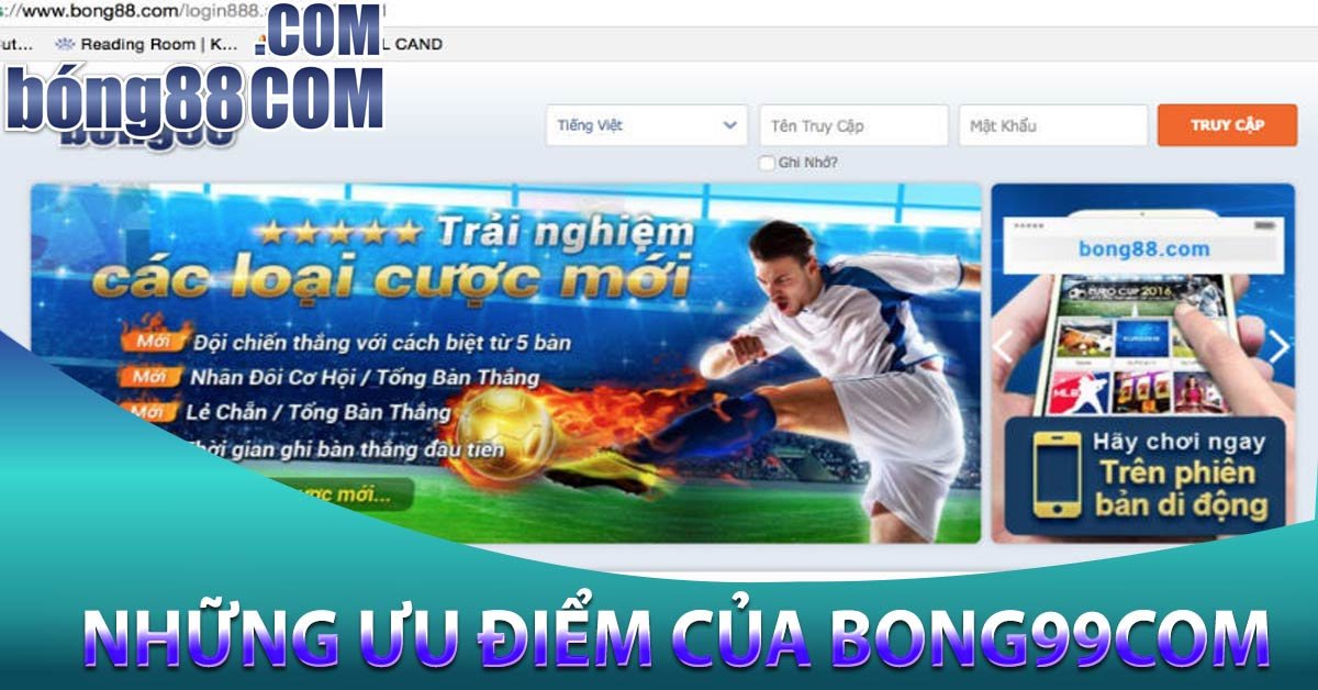 Những ưu điểm của bong88